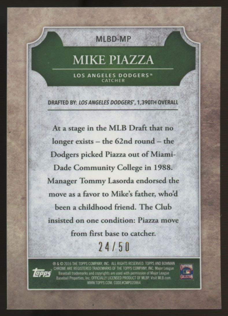 2016 Bowman Chrome Mike Piazza MLB Draft History Gold Refractor /50 #MLB-MP