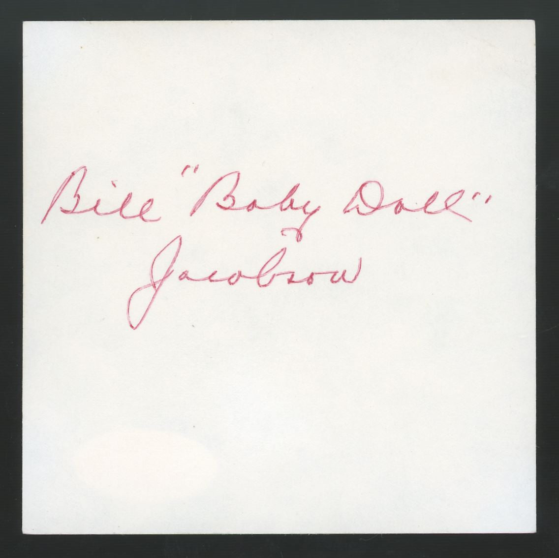 Bill Baby Doll Jacobson Signed Autographed Cut JSA (d. 1977)