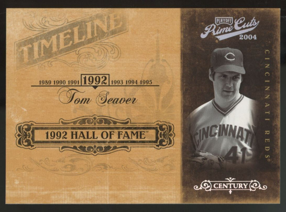 2004 Playoff Prime Cuts Tom Seaver 1992 Hall Of Fame Timeline /25 #TL-93