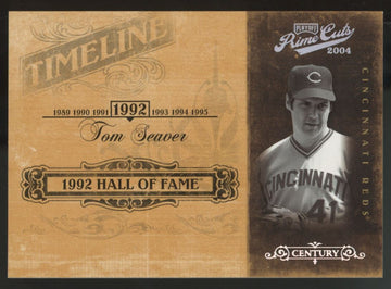 2004 Playoff Prime Cuts Tom Seaver 1992 Hall Of Fame Timeline /25 #TL-93