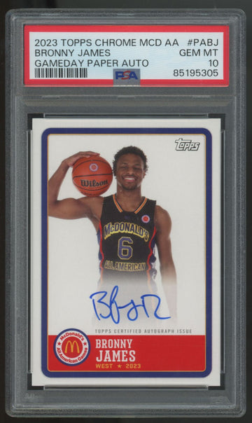 2023 Topps Chrome McDonalds Bronny James Gameday Paper Auto #PA-BJ PSA 10
