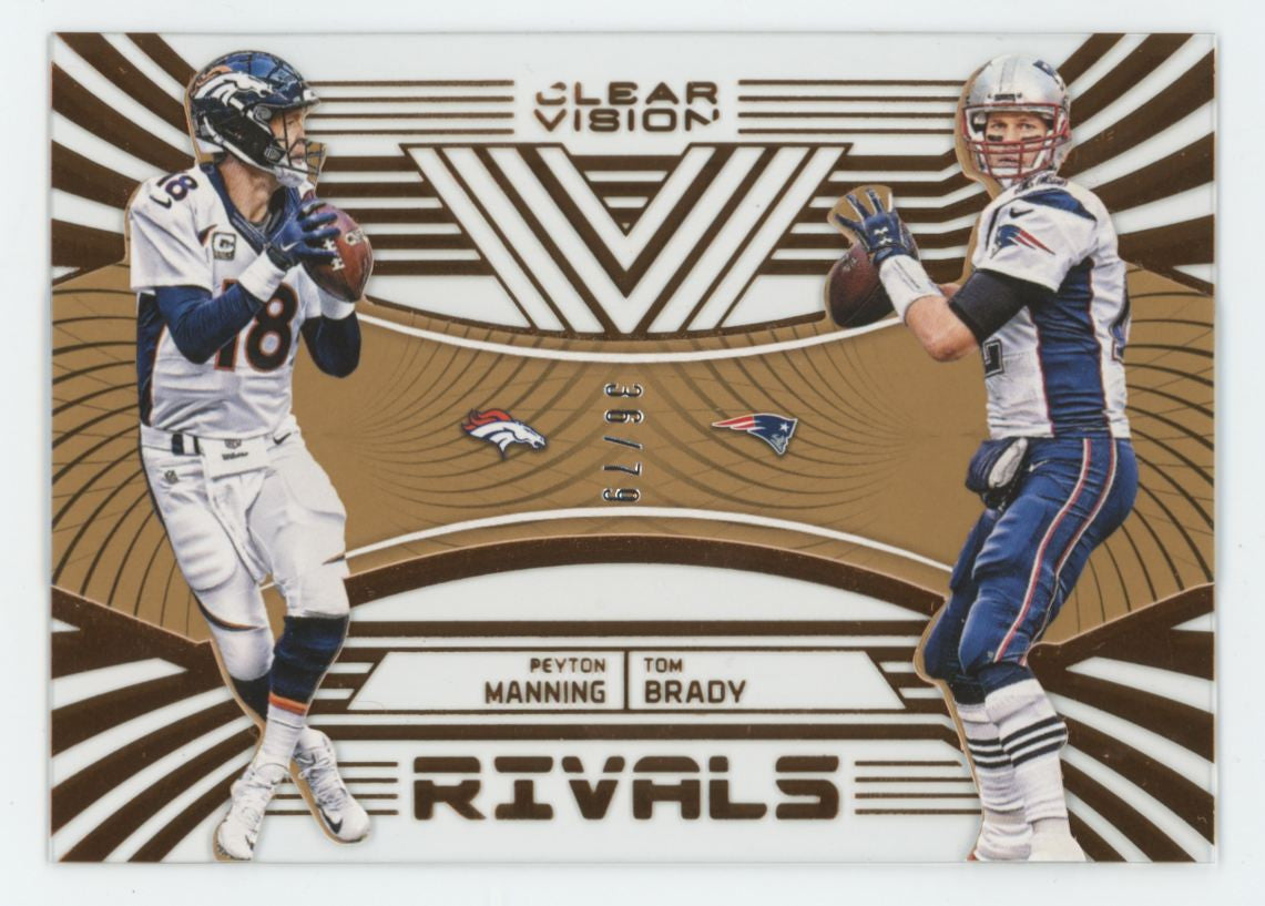2016 Panini Clear Vision Tom Brady/Peyton Manning Bronze Rivals /79 #2