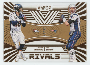 2016 Panini Clear Vision Tom Brady/Peyton Manning Bronze Rivals /79 #2