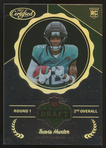 2025 Panini Certified Travis Hunter RC First Round Certifications SSP #FRC-THR