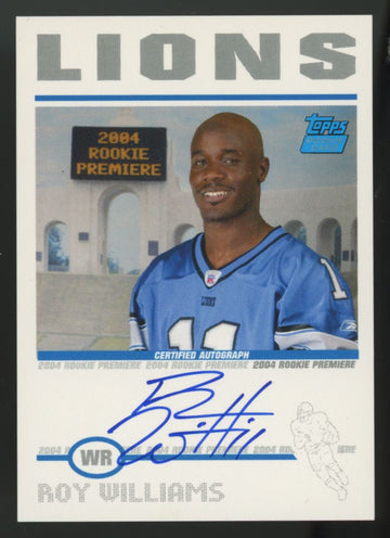 2004 Topps Rookie Premiere Roy Williams RC Auto #RP-RW