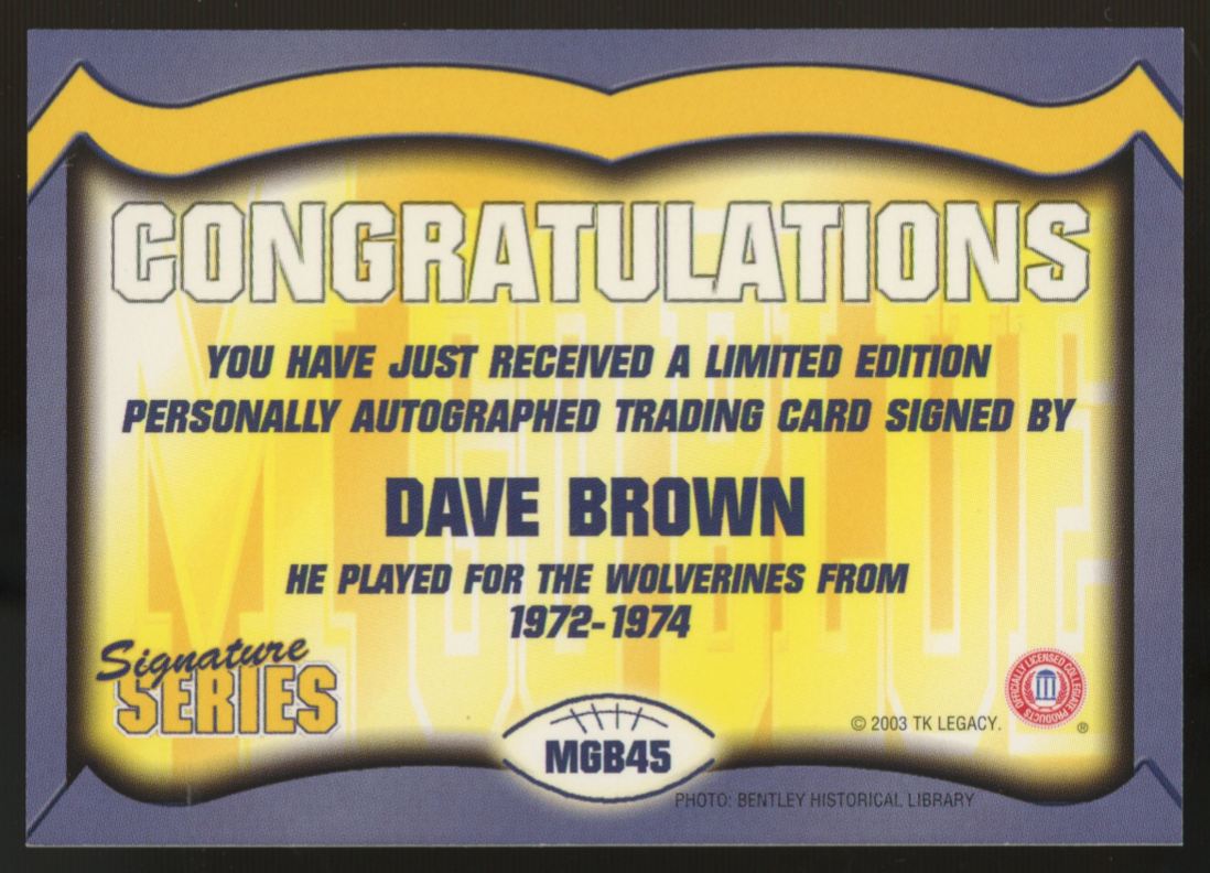 2003 TK Legacy Signature Series Dave Brown Auto #MGB45