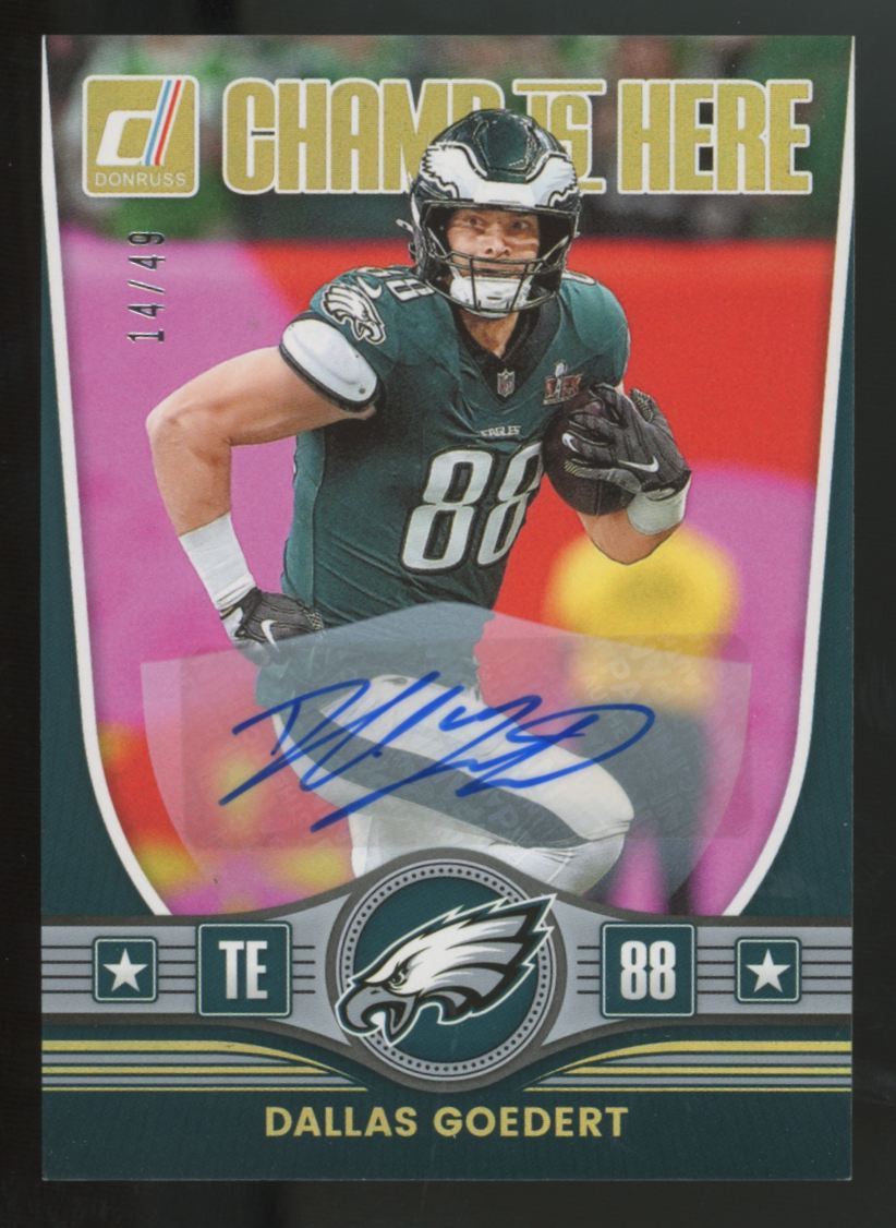 2025 Panini Donruss Dallas Goedert Champ Is Here Auto /49 #CIH-DGT