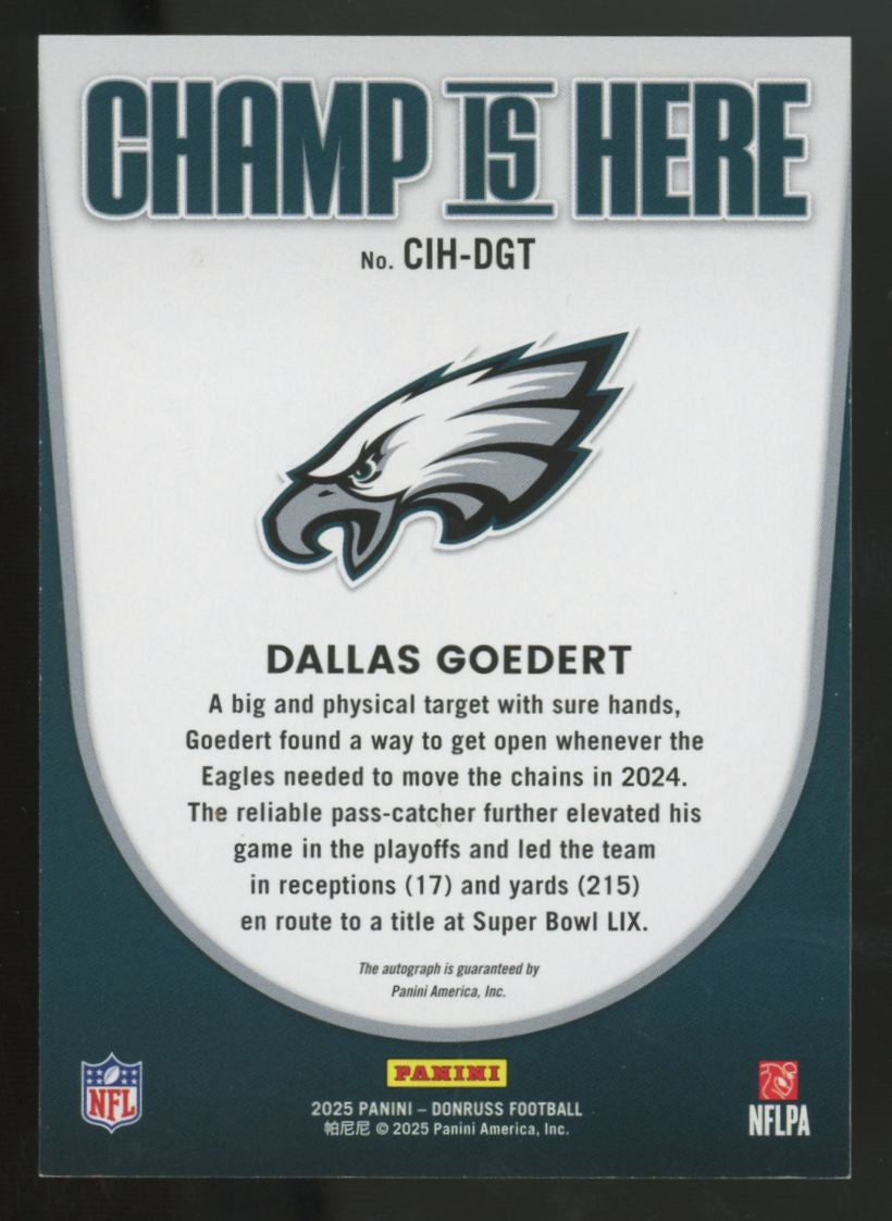 2025 Panini Donruss Dallas Goedert Champ Is Here Auto /49 #CIH-DGT