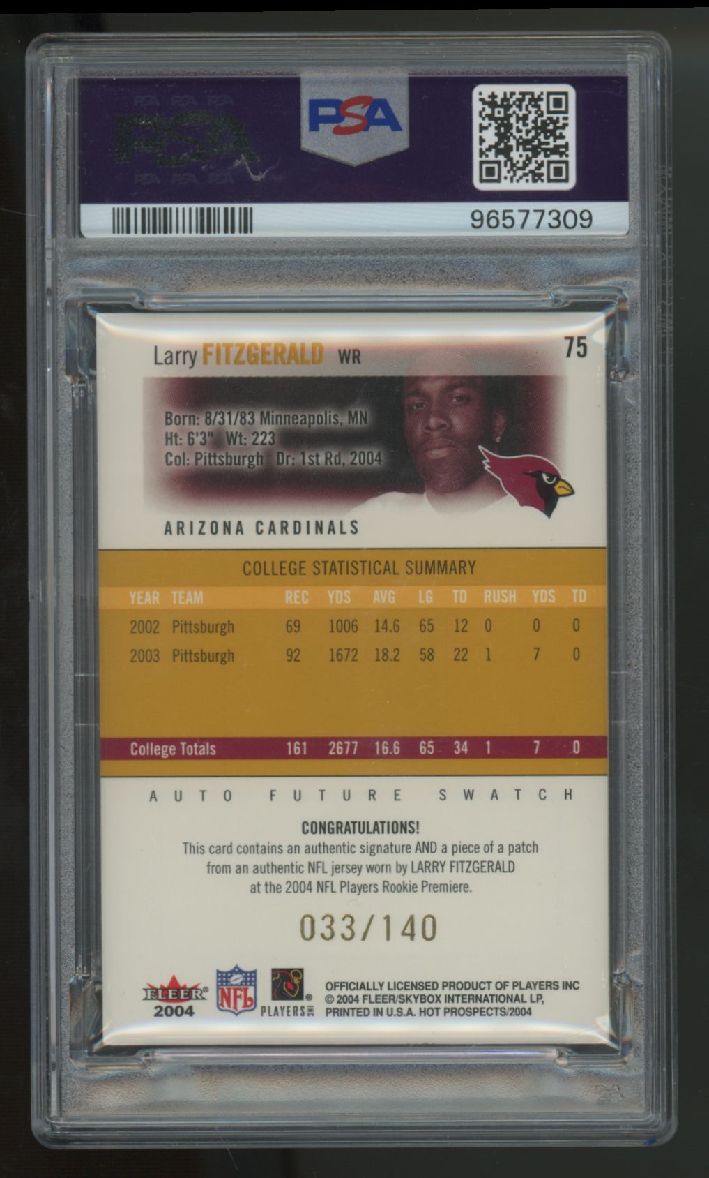 2004 Fleer Hot Prospects Larry Fitzgerald RC Patch Auto RPA /140 #75 PSA 5
