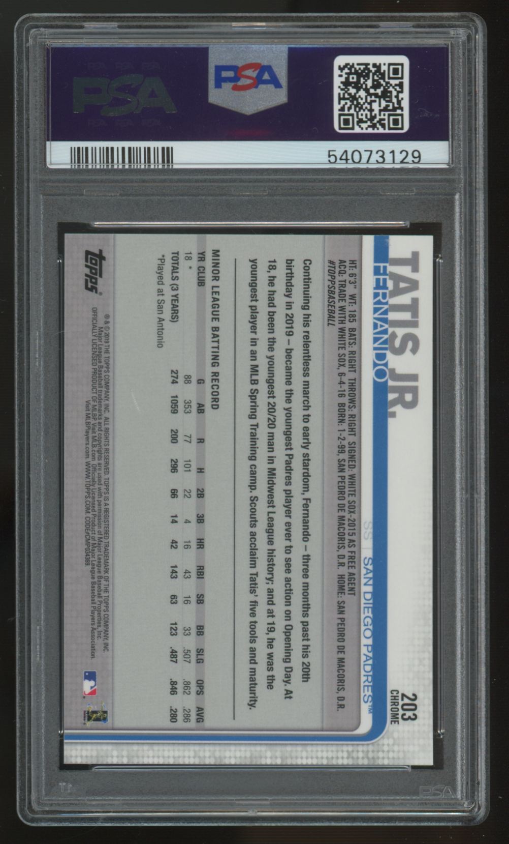 2019 Topps Chrome Fernando Tatis Jr. RC #203 PSA 10 "A"