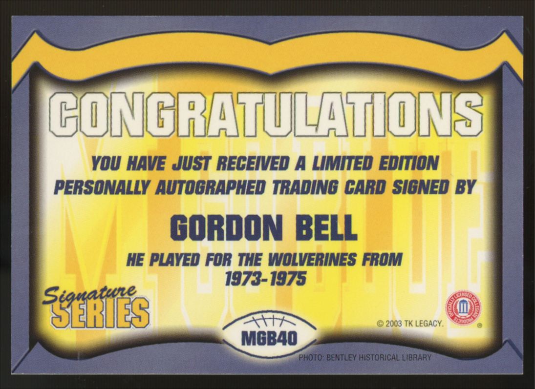 2003 TK Legacy Signature Series Gordon Bell Auto #MGB40