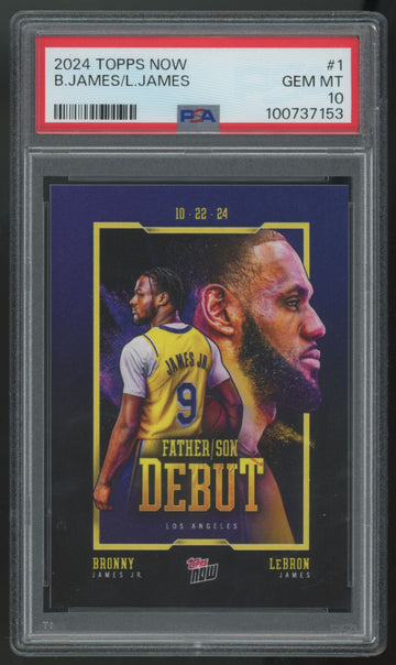 2024-25 Topps Now LeBron James / Bronny James Father/Son Debut #1 PSA 10