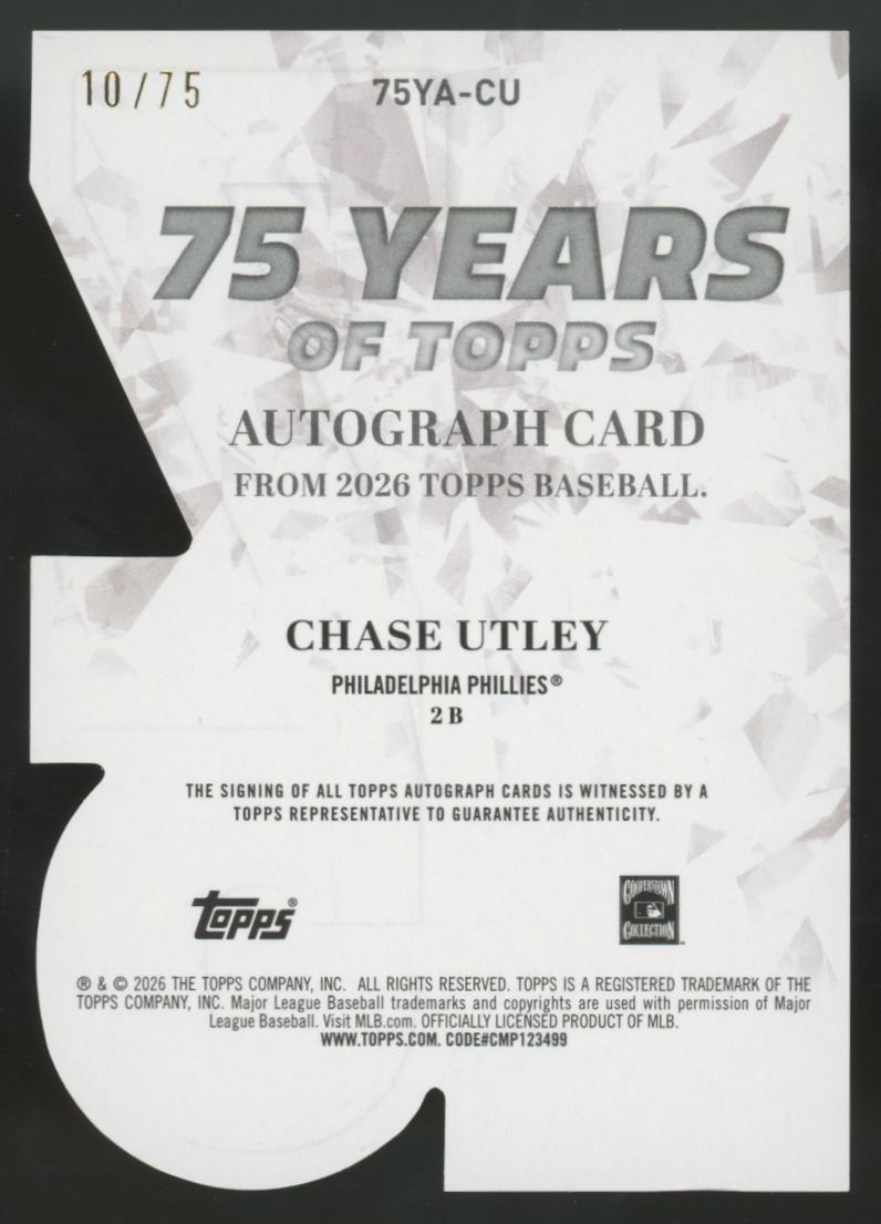 2026 Topps Chase Utley 75 Years Die-Cut Auto /75 #75YA-CU