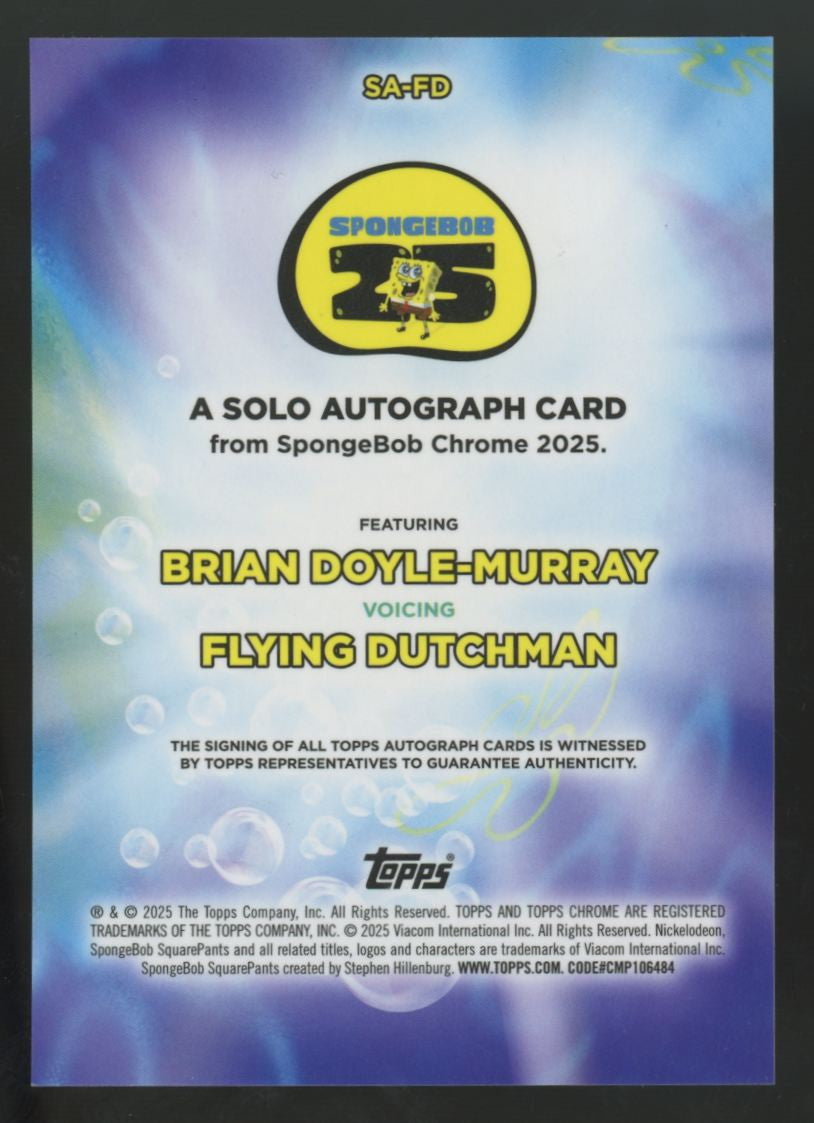 2025 Topps Chrome Spongebob Flying Dutchman/Brian Doyle-Murray Auto #SA-FD