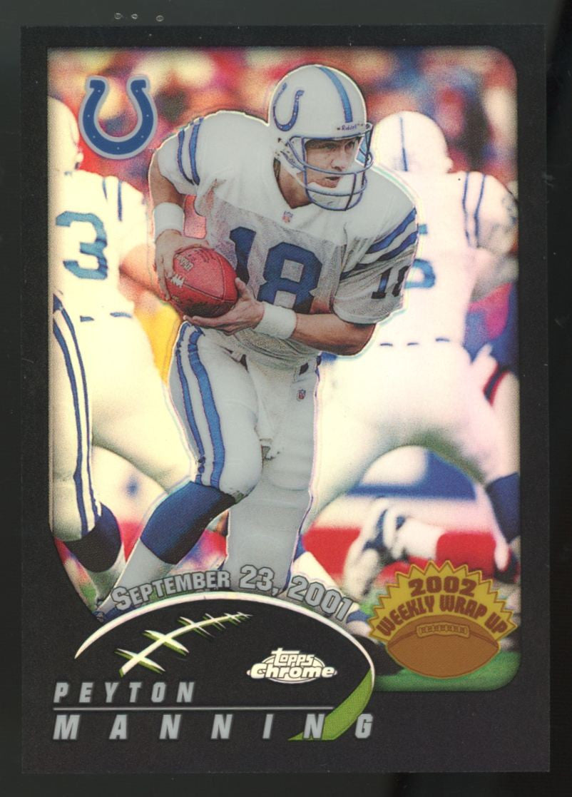 2002 Topps Chrome Peyton Manning Weekly Wrap Up Black Refractor /599 #147