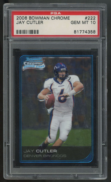 2006 Bowman Chrome Jay Cutler RC #222 PSA 10