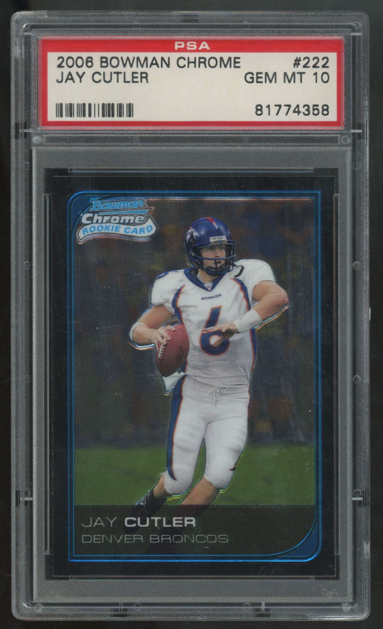 2006 Bowman Chrome Jay Cutler RC #222 PSA 10
