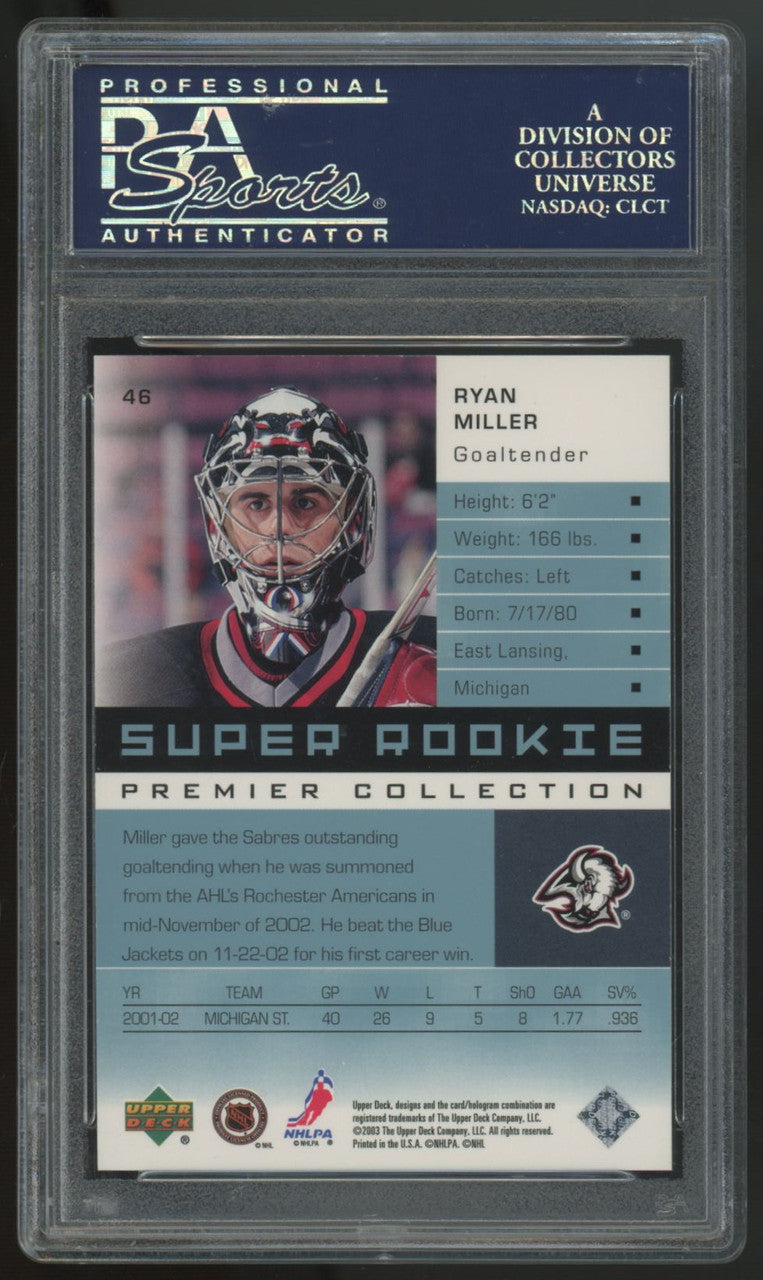 2002-03 Upper Deck Premier Ryan Miller RC Super Rookie /399 #46 PSA 10