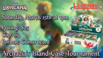 Lorcana: Archazia's Island Case Tournament - Saturday, March 15th @ 1pm