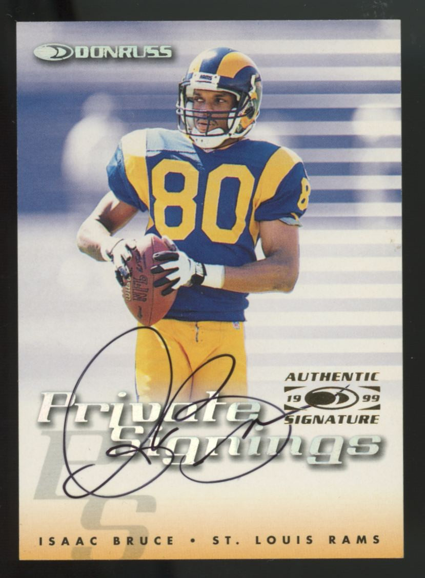 1999 Donruss Authentic Signature Isaac Bruce Private Signings Auto