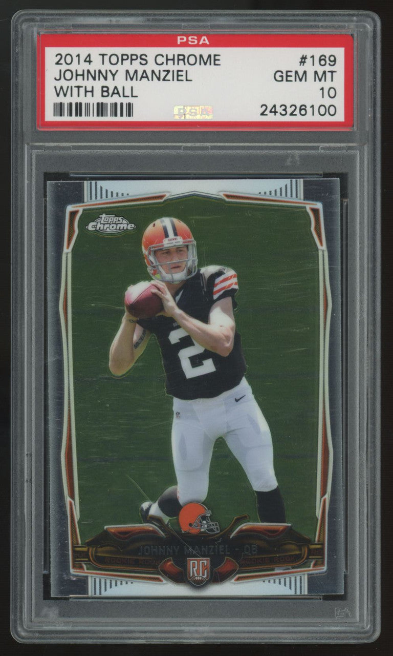 2014 Topps Chrome Johnny Manziel RC With Ball #169 PSA 10