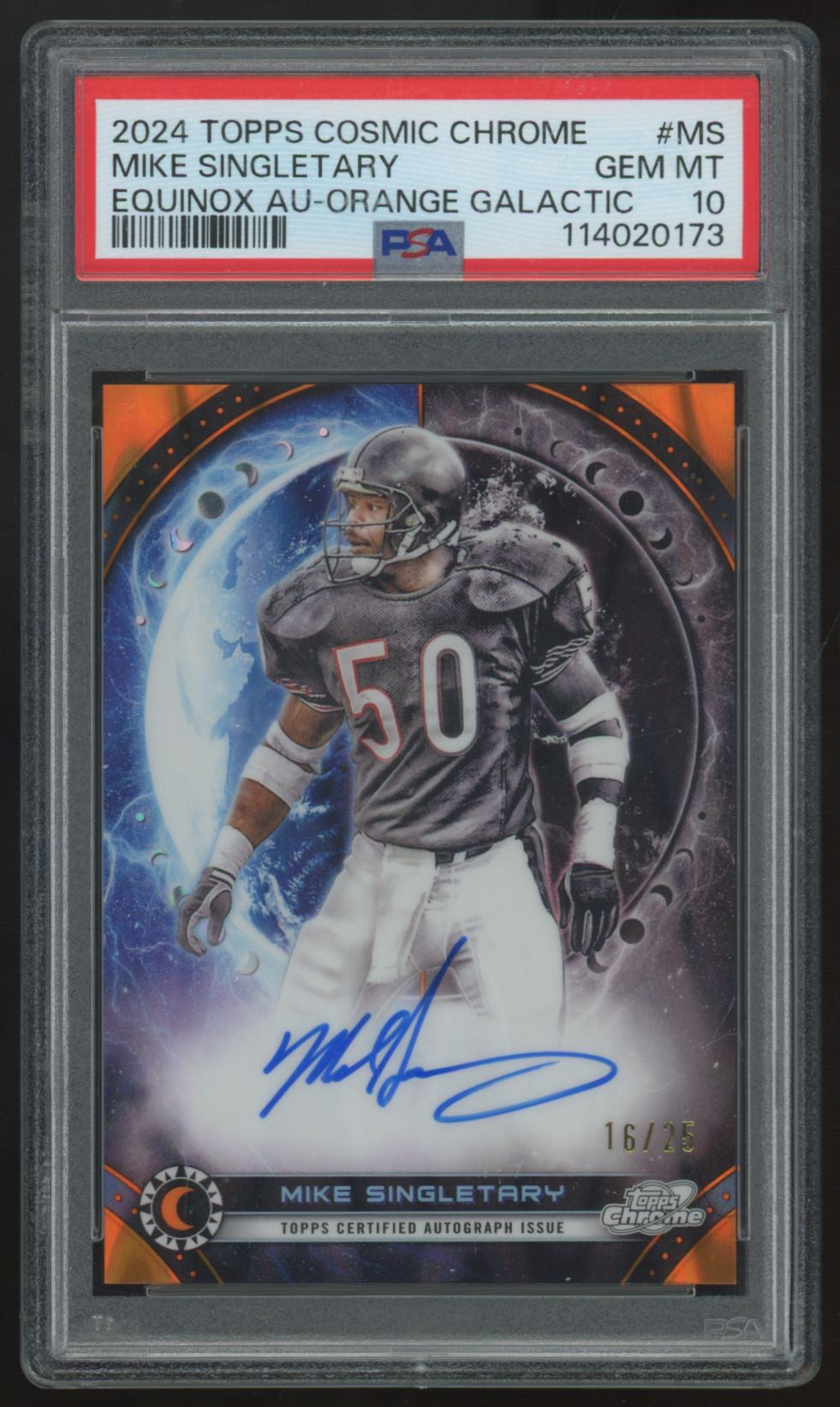 2024 Topps Cosmic Chrome Mike Singletary Orange Galactic Equinox Auto /25 PSA 10