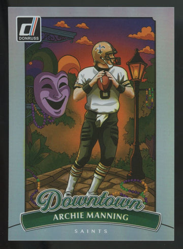 2025 Panini Donruss Archie Manning Downtown SSP #5 "A"