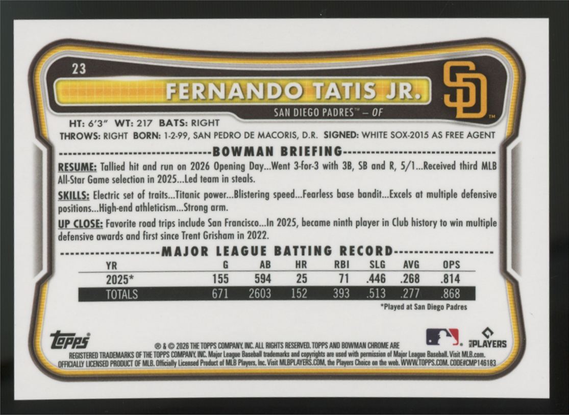 2026 Bowman Chrome Mega Fernando Tatis Jr Black and White Mojo /15 #23