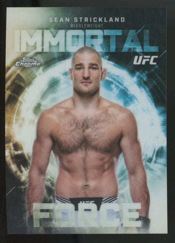 2026 Topps Chrome UFC Sean Strickland Immortal Force SP #IF-26