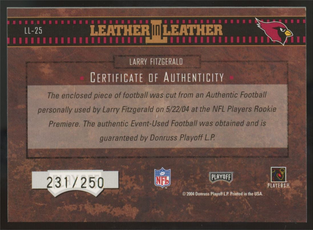 2004 Playoff Hogg Heaven Larry Fitzgerald Leather in Leather /250 #LL-25
