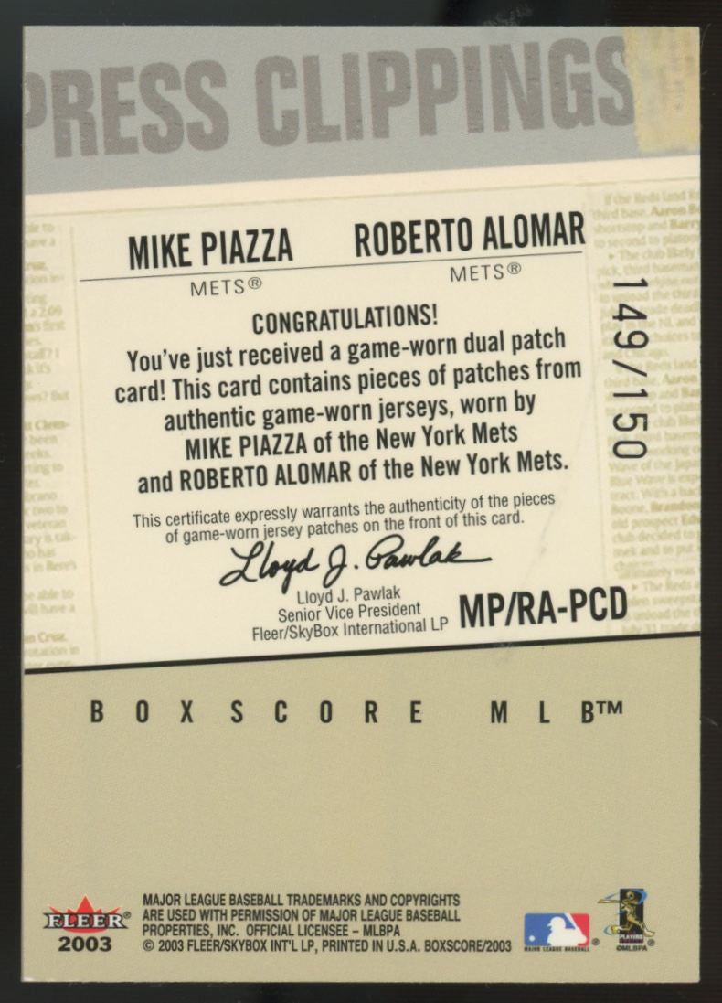 2003 Fleer Box Score Piazza Alomar Press Clippings Dual Patch /150 #MP/RA-PCD