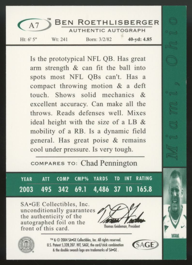 2004 Sage HIT Ben Roethlisberger RC Auto #A7