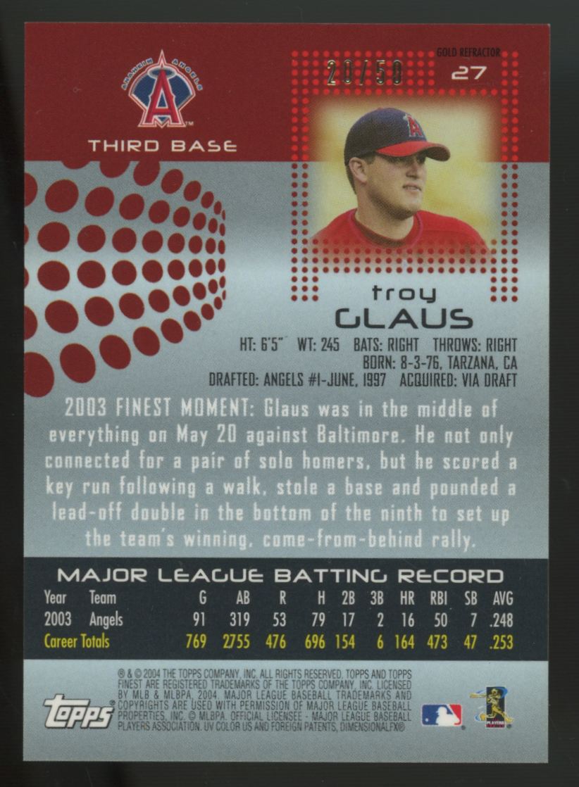 2004 Topps Finest Troy Glaus Gold Refractor /50 #27
