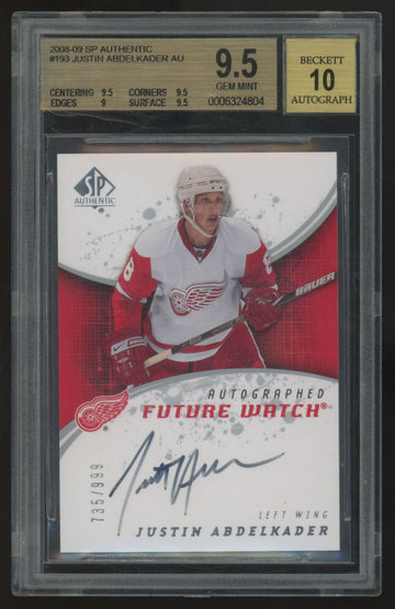 2008-09 SP Authentic Justin Abdelkader RC Future Watch Auto /999 #193 BGS 9.5 10