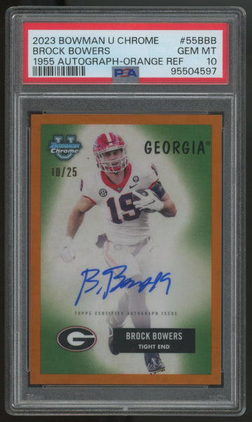 2023 Bowman U Chrome Brock Bowers 1955 Auto Orange Refractor /25 #55B-BB PSA 10