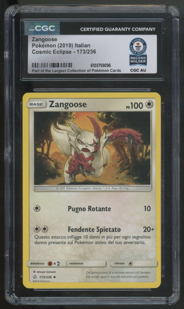 2019 Pokemon Zangoose Italian Cosmic Eclipse #173 CGC AU Record Holder