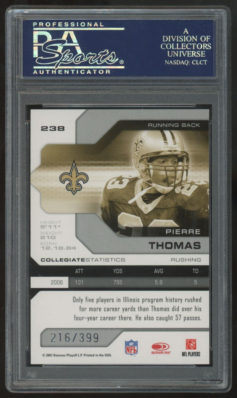 2007 Leaf Limited Pierre Thomas RC /399 #238 PSA 10