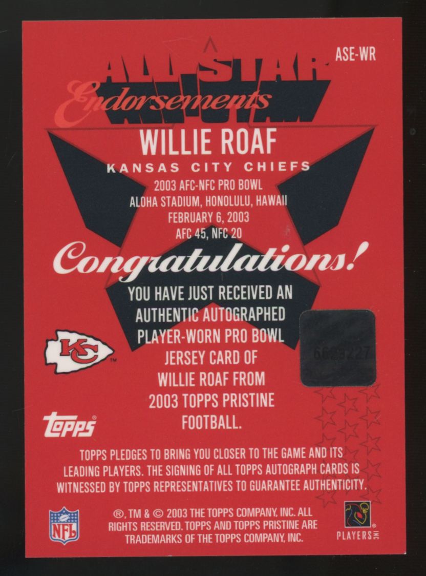 2003 Topps Pristine Willie Roaf All-Star Endorsements Patch Auto #ASE-WR