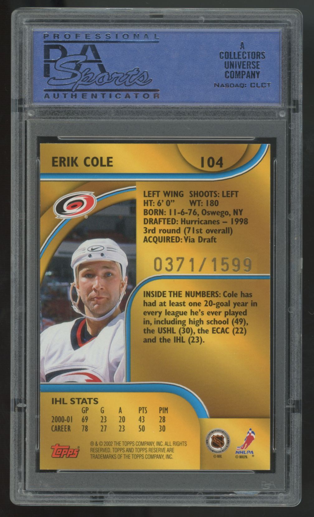 2001-02 Topps Reserve Erik Cole RC /1599 #104 PSA 9