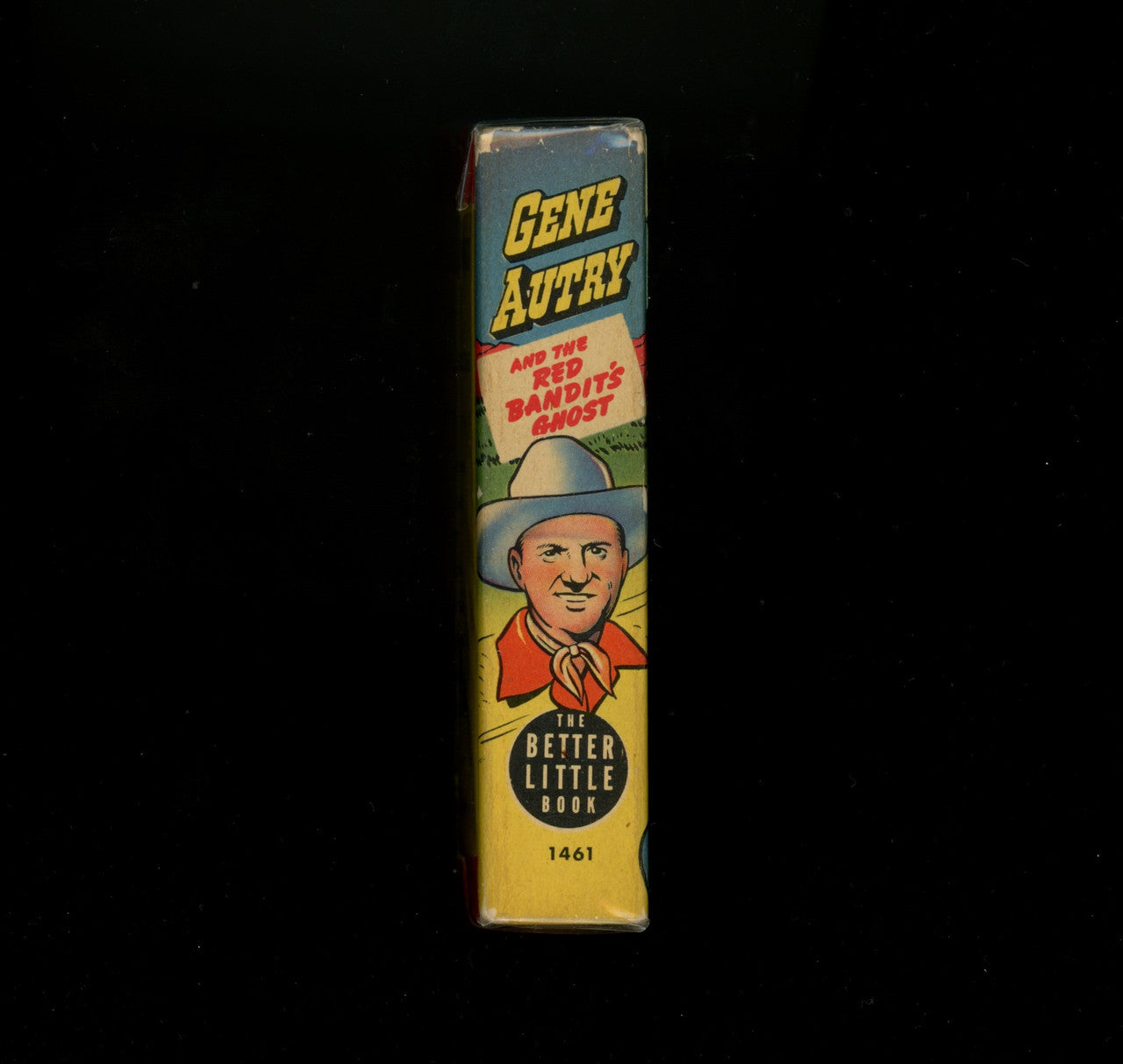 1949 "Gene Autry and The Red Bandit's Ghost" The Better Little Book