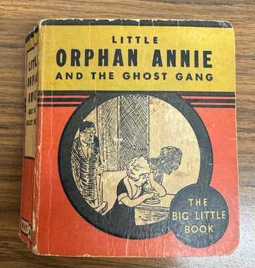 1935 The Big Little Book Little Orphan Annie and The Ghost Gang Soft Cover