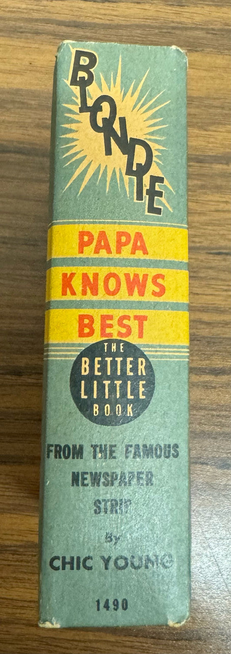 1945 Blondie Papa Knows Best The Better Little Book Chic Young #1490