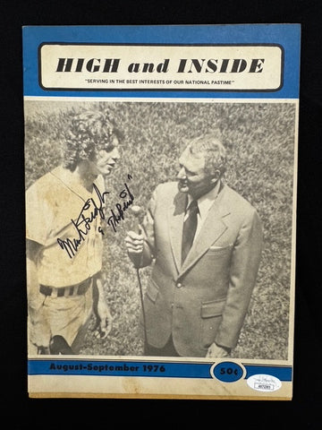 Mark Fidrych Signed Autographed Inscribed 1976 High and Inside JSA