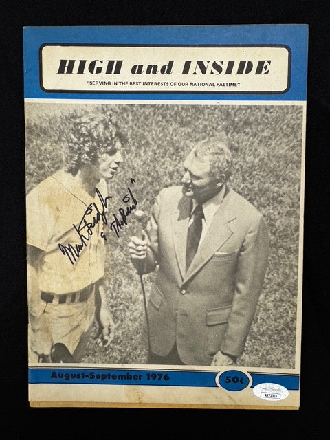 Mark Fidrych Signed Autographed Inscribed 1976 High and Inside JSA