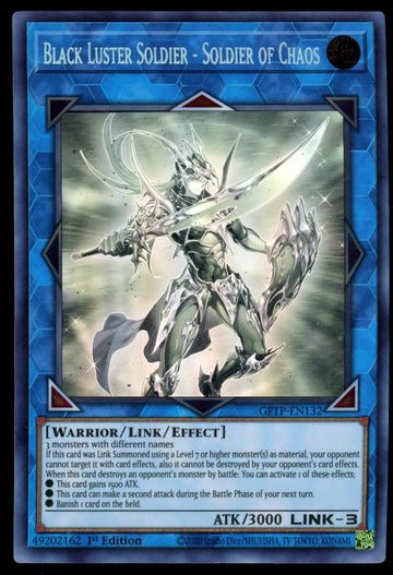 Yugioh Black Luster Soldier-Soldier of Chaos 1st Ed Ghost Rare #GFTP-EN132