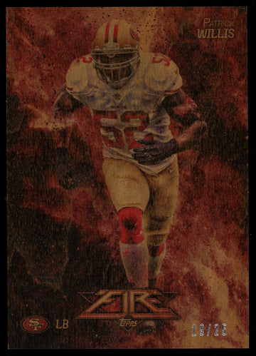 2014 Topps Fire Patrick Willis Wood /25 #56
