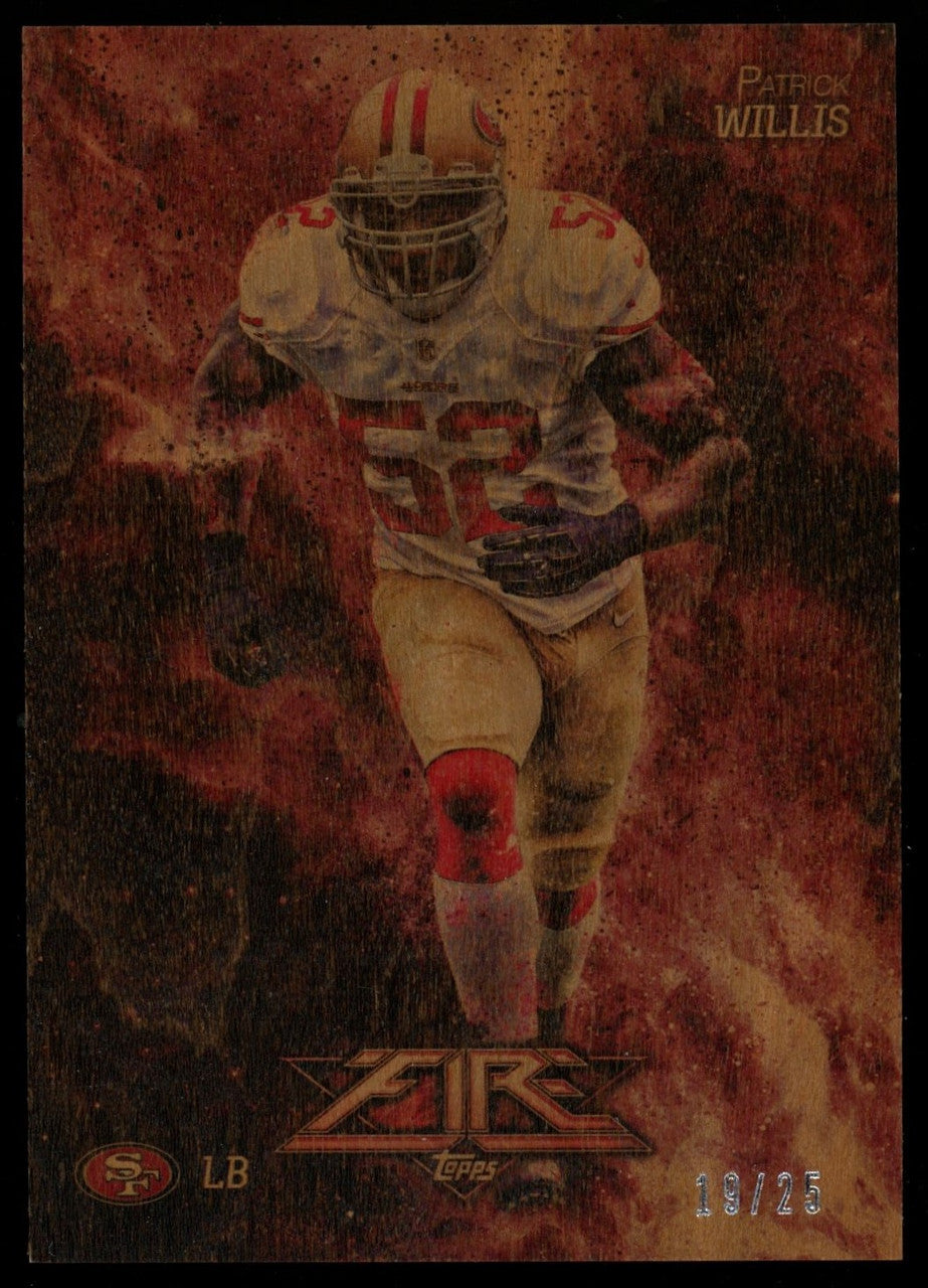 2014 Topps Fire Patrick Willis Wood /25 #56